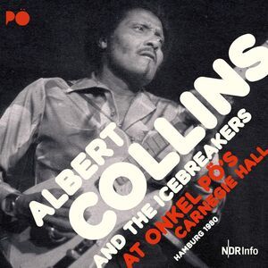 Albert Collins - At Onkel Po's Carnegie Hall Hamburg  LP LP